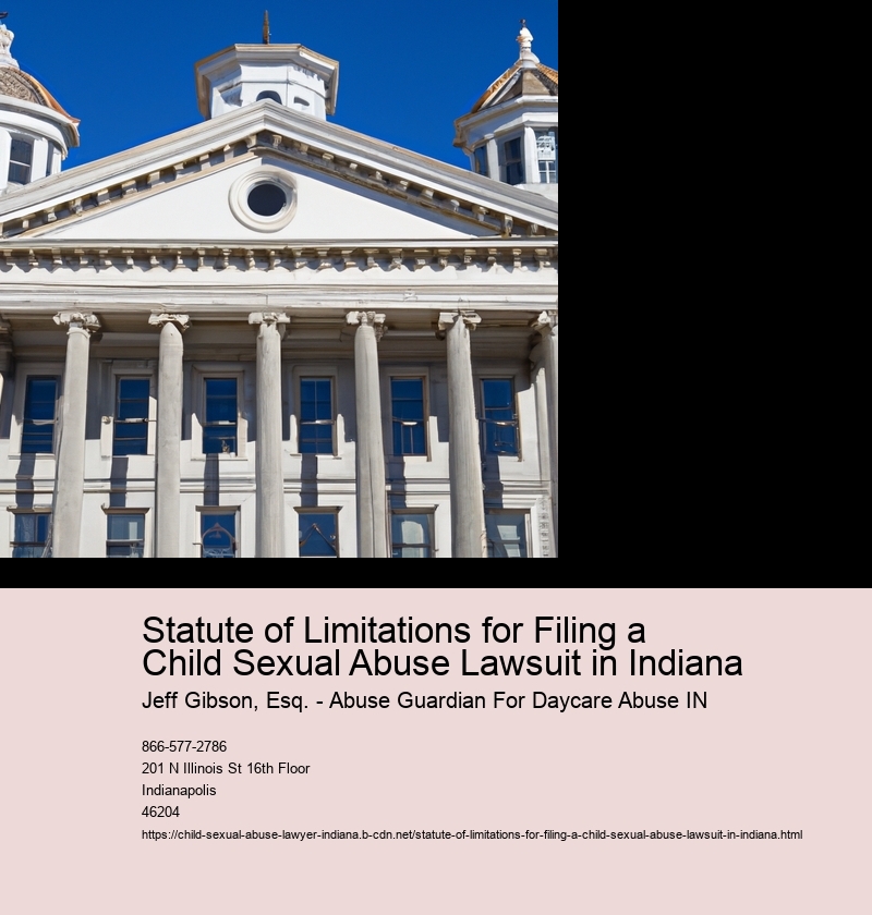 Statute of Limitations for Filing a Child Sexual Abuse Lawsuit in Indiana
